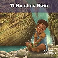 Ti-Ka et sa flûte Ti-Ka et sa flûte Audible Audiobook Paperback