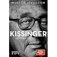 Kissinger: Biografie (German Edition) Kissinger: Biografie (German Edition) Kindle Hardcover