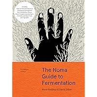 The Noma Guide to Fermentation (Foundations of Flavor) The Noma Guide to Fermentation (Foundations of Flavor) Hardcover Kindle Spiral-bound