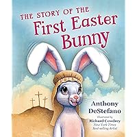 The Story of the First Easter Bunny The Story of the First Easter Bunny Hardcover Kindle