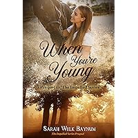 When You're Young: An Equestrian Romantic Suspense Series (The Impelled Series)