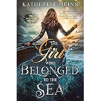 The Girl Who Belonged to the Sea (The Azantian Trilogy Book 1) The Girl Who Belonged to the Sea (The Azantian Trilogy Book 1) Kindle Audible Audiobook Paperback Hardcover Audio CD
