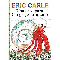 Una casa para Cangrejo Ermitaño (A House for Hermit Crab) (The World of Eric Carle) (Spanish Edition) Una casa para Cangrejo Ermitaño (A House for Hermit Crab) (The World of Eric Carle) (Spanish Edition) Paperback Audible Audiobook Hardcover