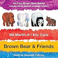 Brown Bear & Friends: All Four Brown Bear Books; Includes Bonus Spanish Language Versions Brown Bear & Friends: All Four Brown Bear Books; Includes Bonus Spanish Language Versions Audible Audiobook Audio CD Book Supplement