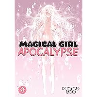 Magical Girl Apocalypse Vol. 9 Magical Girl Apocalypse Vol. 9 Kindle Paperback