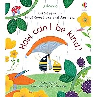First Questions and Answers: How Can I Be Kind First Questions and Answers: How Can I Be Kind Board book
