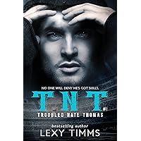 Troubled Nate Thomas: Hot Steamy Sport Romance NFL HEA TNT (T.N.T. Series Book 1) Troubled Nate Thomas: Hot Steamy Sport Romance NFL HEA TNT (T.N.T. Series Book 1) Kindle Audible Audiobook Paperback