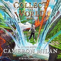 Collect the World: A LitRPG Adventure, Book 1 Collect the World: A LitRPG Adventure, Book 1 Audible Audiobook Kindle