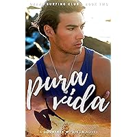 Pura Vida - A M/F Hawaiian Surfing Romance (Ohana Surfing Club - Book Two) Pura Vida - A M/F Hawaiian Surfing Romance (Ohana Surfing Club - Book Two) Kindle Paperback