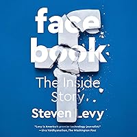 Facebook: The Inside Story Facebook: The Inside Story Audible Audiobook Kindle Paperback Hardcover
