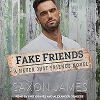 Fake Friends: Never Just Friends, Book 2 Fake Friends: Never Just Friends, Book 2 Audible Audiobook Kindle Paperback