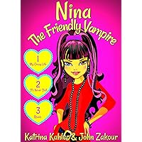 NINA The Friendly Vampire - Part 1: My Crazy Life, It's Never Dull & Rivals - 3 Exiting Stories!: Books for Girls aged 9-12 NINA The Friendly Vampire - Part 1: My Crazy Life, It's Never Dull & Rivals - 3 Exiting Stories!: Books for Girls aged 9-12 Kindle Paperback