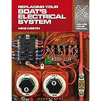 Replacing Your Boat's Electrical System (Adlard Coles Manuals) Replacing Your Boat's Electrical System (Adlard Coles Manuals) Paperback Kindle