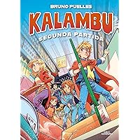 Kalambu. Segunda partida (Spanish Edition) Kalambu. Segunda partida (Spanish Edition) Kindle Hardcover