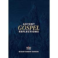 Advent Gospel Reflections (2023) Advent Gospel Reflections (2023) Kindle