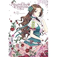The Abandoned Empress, Vol. 5 (comic) (Volume 5) (The Abandoned Empress (comic), 5) The Abandoned Empress, Vol. 5 (comic) (Volume 5) (The Abandoned Empress (comic), 5) Paperback Kindle