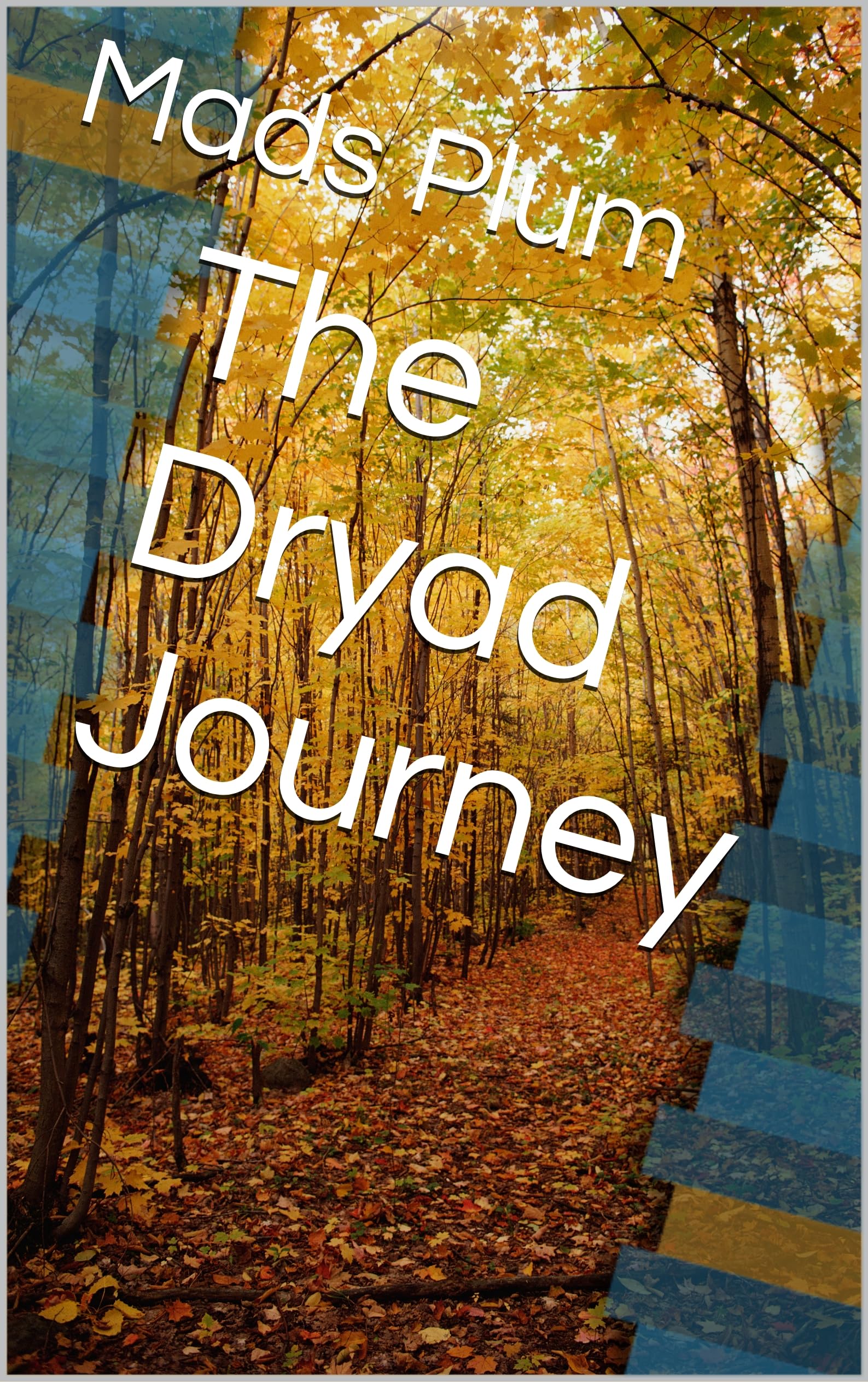 The dryad journey