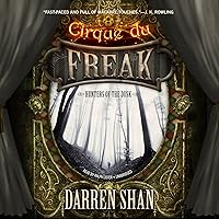 Hunters of the Dusk: Cirque du Freak, Book 7