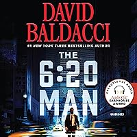 The 6:20 Man: A Thriller The 6:20 Man: A Thriller Audible Audiobook Kindle Paperback Hardcover Audio CD Mass Market Paperback