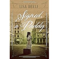Signed, A Paddy: An Irish Immigrant Story (Paddy series Book 1) Signed, A Paddy: An Irish Immigrant Story (Paddy series Book 1) Kindle Paperback
