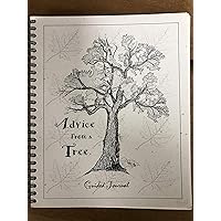Advice from a Tree: Guided Journal Advice from a Tree: Guided Journal Spiral-bound