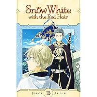 Snow White with the Red Hair, Vol. 15 Snow White with the Red Hair, Vol. 15 Kindle Paperback