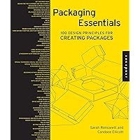 Packaging Essentials: 100 Design Principles for Creating Packages (Design Essentials) Packaging Essentials: 100 Design Principles for Creating Packages (Design Essentials) Kindle Hardcover
