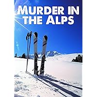 Murder in The Alps - A Murder Mystery Game for 8 Players