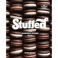 Stuffed: The Sandwich Cookie Book Stuffed: The Sandwich Cookie Book Hardcover Kindle
