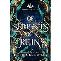 Of Serpents and Ruins