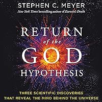 Return of the God Hypothesis: Three Scientific Discoveries That Reveal the Mind Behind the Universe Return of the God Hypothesis: Three Scientific Discoveries That Reveal the Mind Behind the Universe Audible Audiobook Hardcover Kindle Paperback Audio CD