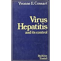 Virus Hepatitis and Its Control Virus Hepatitis and Its Control Hardcover Paperback