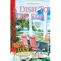 A Dish to Die for: A Key West Food Critic Mystery A Dish to Die for: A Key West Food Critic Mystery Kindle Audible Audiobook Hardcover Paperback Audio CD