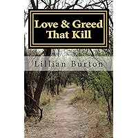 Love & Greed That Kill Love & Greed That Kill Kindle Paperback