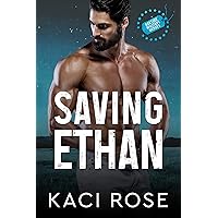 Saving Ethan: Second Chance, Military Romance (Oakside Military Heroes Book 6)