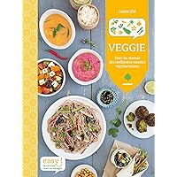 Veggie - Tour du monde des meilleures recettes végétariennes (Easy) (French Edition) Veggie - Tour du monde des meilleures recettes végétariennes (Easy) (French Edition) Kindle Hardcover
