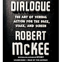 Dialogue: The Art of Verbal Action for Page, Stage, and Screen Dialogue: The Art of Verbal Action for Page, Stage, and Screen Audible Audiobook Hardcover Kindle Audio CD