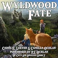 Wyldwood Fate: Song of the Sleeping Shadows (Of Cats And Dragons, Book 7) Wyldwood Fate: Song of the Sleeping Shadows (Of Cats And Dragons, Book 7) Audible Audiobook Kindle Paperback Hardcover
