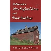 Field Guide to New England Barns and Farm Buildings (Library of New England) Field Guide to New England Barns and Farm Buildings (Library of New England) Paperback Kindle Plastic Comb