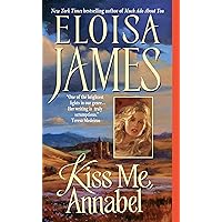 Kiss Me, Annabel (Essex Sisters Series Book 2) Kiss Me, Annabel (Essex Sisters Series Book 2) Kindle Audible Audiobook Mass Market Paperback Paperback Library Binding
