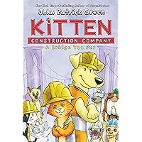 Kitten Construction Company: A Bridge Too Fur (Kitten Construction Company, 2) Kitten Construction Company: A Bridge Too Fur (Kitten Construction Company, 2) Hardcover Kindle
