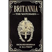 Britannia: The Watchmen Britannia: The Watchmen Kindle Paperback