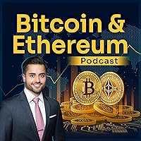 Bitcoin & Ethereum Podcast