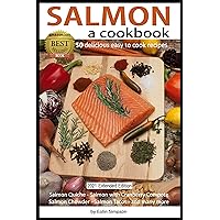 SALMON a cookbook SALMON a cookbook Kindle Paperback