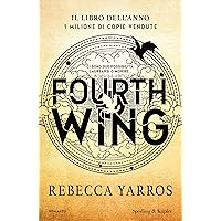 Fourth wing - Edizione speciale: Edizione italiana (Italian Edition)