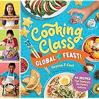 Cooking Class Global Feast!: 44 Recipes That Celebrate the World’s Cultures Cooking Class Global Feast!: 44 Recipes That Celebrate the World’s Cultures Spiral-bound Kindle Hardcover