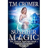 Summer Magic: Summer & Coop (The Thorne Witches Book 1) Summer Magic: Summer & Coop (The Thorne Witches Book 1) Kindle Audible Audiobook Paperback Audio CD