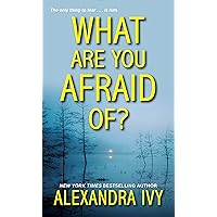 What Are You Afraid Of? (The Agency Book 2) What Are You Afraid Of? (The Agency Book 2) Kindle Mass Market Paperback Audible Audiobook Paperback Audio CD