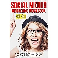 Social Media Marketing Workbook: How to Use Social Media for Business (Teacher's Edition) (2020 Updated Edition) Social Media Marketing Workbook: How to Use Social Media for Business (Teacher's Edition) (2020 Updated Edition) Kindle Paperback