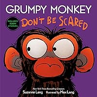 Grumpy Monkey Don't Be Scared Grumpy Monkey Don't Be Scared Hardcover Kindle
